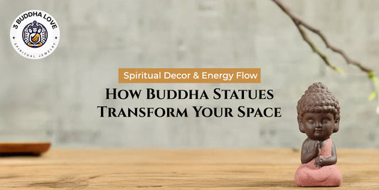 Spiritual Decor & Energy Flow: How Buddha Statues Transform Your Space