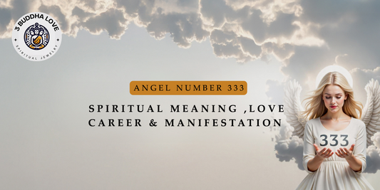 Angel Number 333: Spiritual Meaning, Love, Career & Manifestation