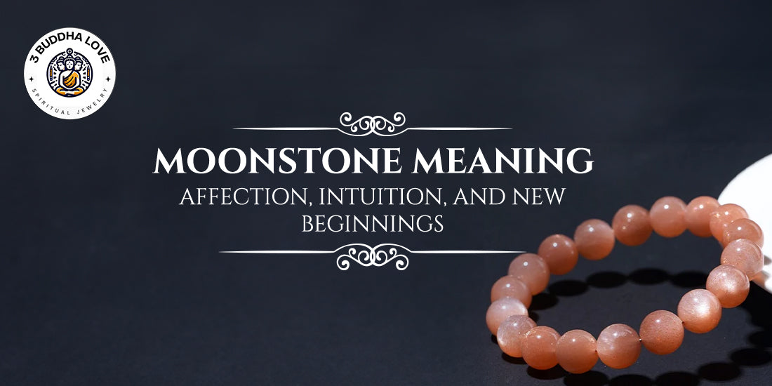Moonstone Meaning: Affection, Intuition & New Beginnings