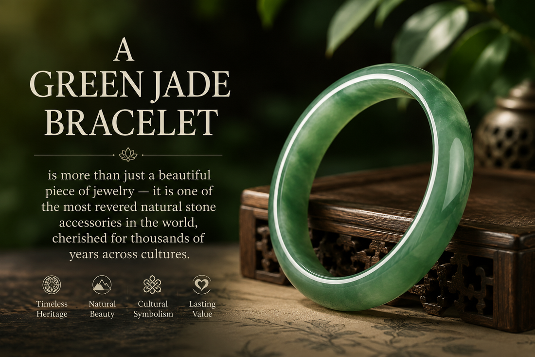 Natural green jade bracelet meaning and wearing guide